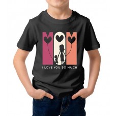 Mom I Love You So Much Graphic Printed T-shirt