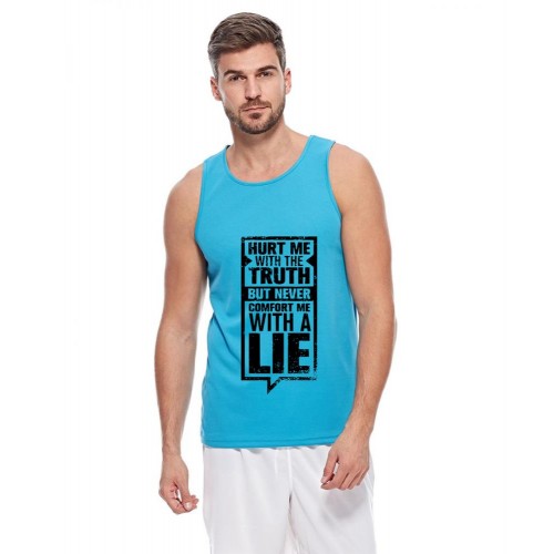 Hurt Me With The Truth But Never Comfort Me With A Lie Graphic Printed Vests