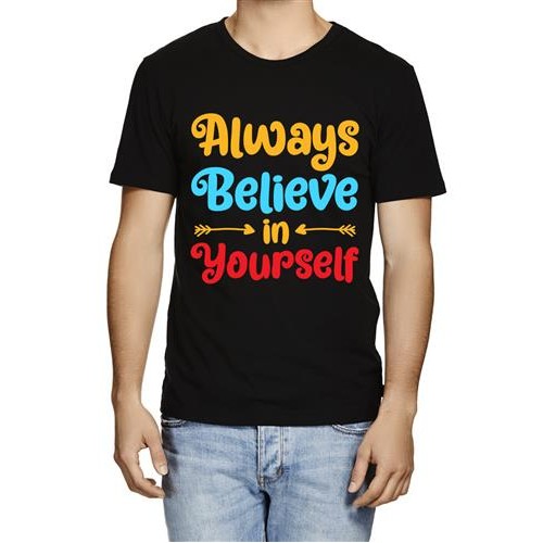 Always Believe In Yourself Graphic Printed T-shirt