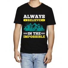 Always Believe In The Impossible T-shirt