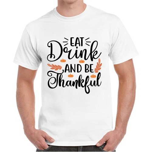 Men's Eat Drink Be Thankful Graphic Printed T-shirt