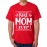Men's Ever Mom Best Graphic Printed T-shirt
