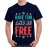 Men's Fun Free Be Graphic Printed T-shirt