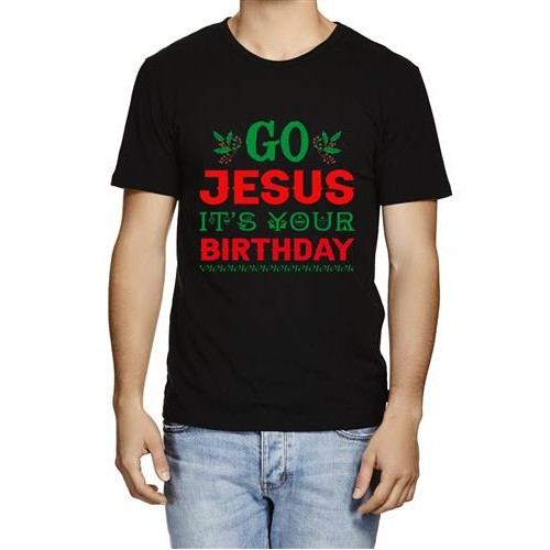 Men's Go Jesus Birthday Graphic Printed T-shirt