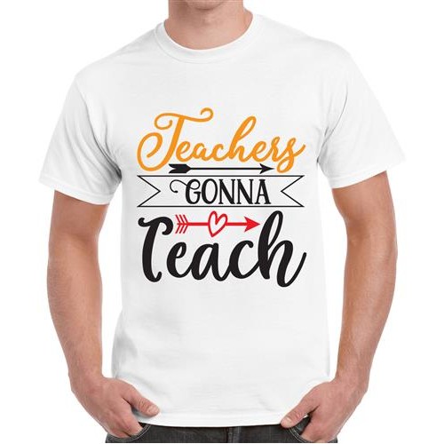 Men's Gonna Teachers Graphic Printed T-shirt