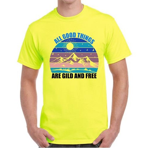 All Good Things Are Gild And Free Graphic Printed T-shirt