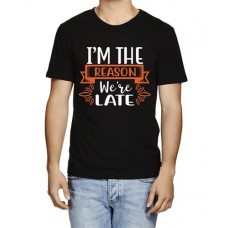 I'm The Reason We're Late Graphic Printed T-shirt