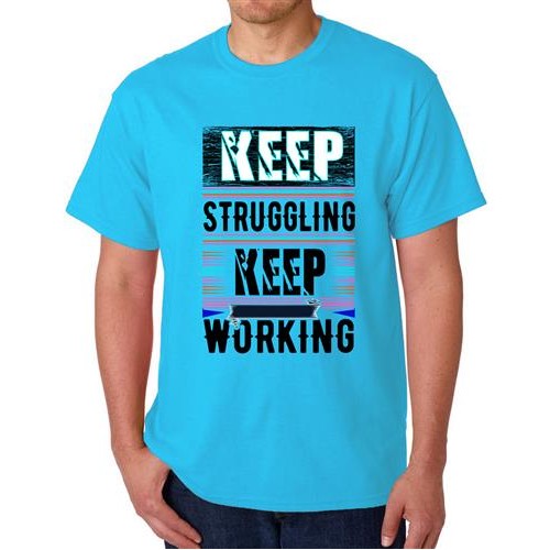 Men's Keep Working Graphic Printed T-shirt
