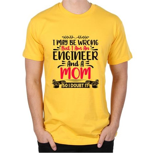 Men's Mom A Engineer Graphic Printed T-shirt