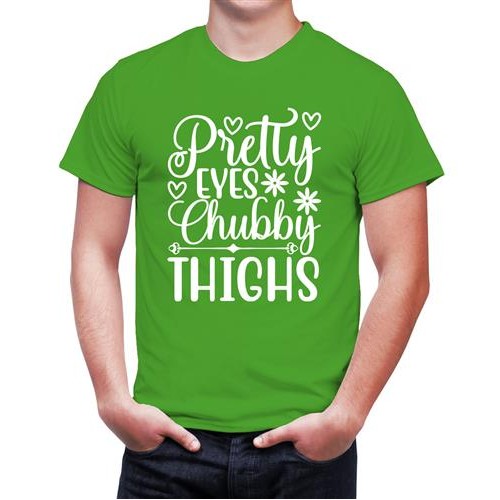 Pretty Eyes Chubby Thighs Graphic Printed T-shirt