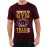 Trainer Of The Gym Train Or Die Graphic Printed T-shirt