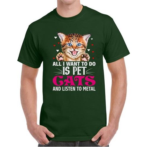 All I Want To Do Is Pet Cats And Listen To Metal Graphic Printed T-shirt