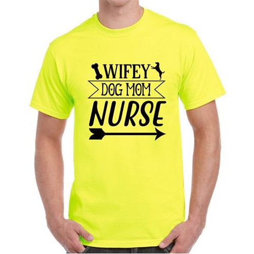 Wifey Dog Mom Nurse Graphic Printed T-shirt