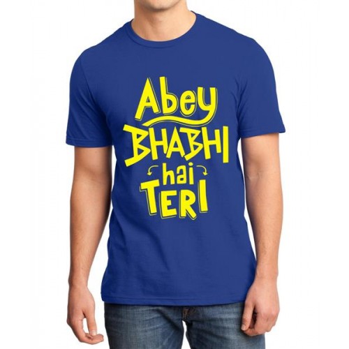 Abey Bhabhi Hai Teri Graphic Printed T-shirt