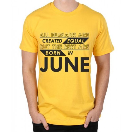 Best Are Born In June Graphic Printed T-shirt