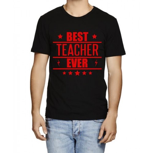 Caseria Men's Cotton Graphic Printed Half Sleeve T-Shirt - Best Teacher Ever