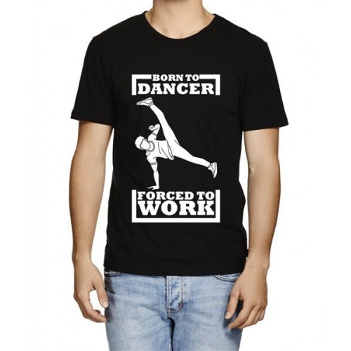 Men's Cotton Graphic Printed Half Sleeve T-Shirt - Born To Dancer