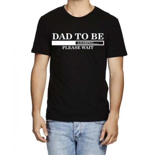 Men's Cotton Graphic Printed Half Sleeve T-Shirt - Dad To Be