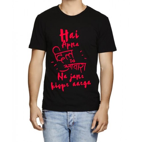Hai Apna Dil Toh Awara Na Jane Kispe Aayega Graphic Printed T-shirt