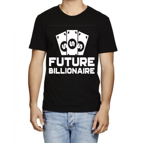 Men's Cotton Graphic Printed Half Sleeve T-Shirt - Future Billionaire