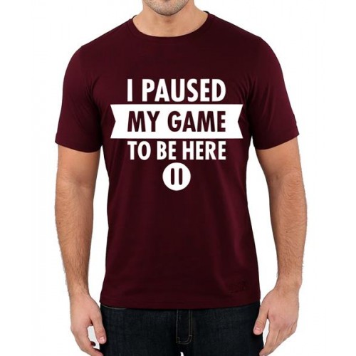 Men's Cotton Graphic Printed Half Sleeve T-Shirt - Game Paused To Be Here