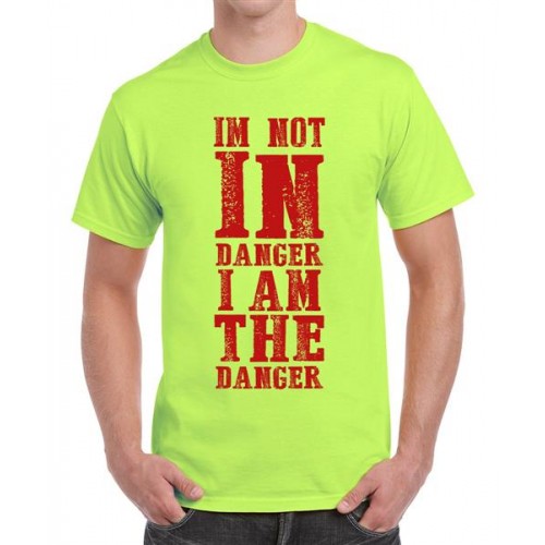 I'm Not In Danger I'm The Danger T-shirt