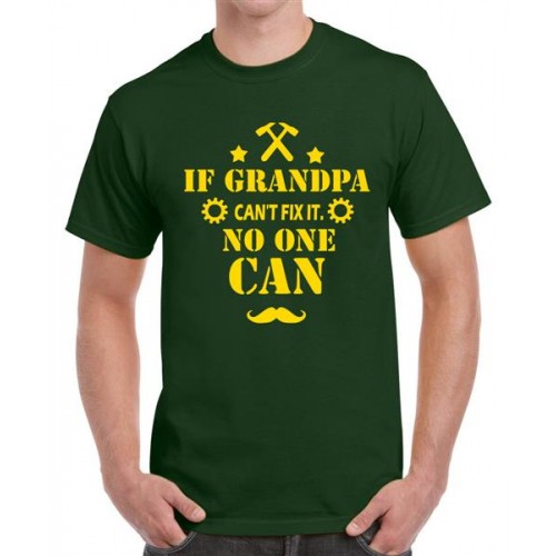 If Grandpa Can't Fix It No One Can T-shirt