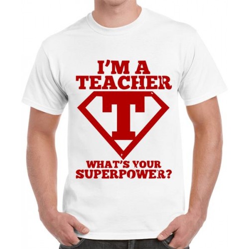 Men's Cotton Graphic Printed Half Sleeve T-Shirt - I'm A Teacher