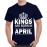 Kings Are Born In April Graphic Printed T-shirt