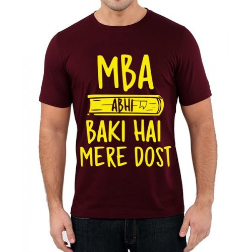 Men's Cotton Graphic Printed Half Sleeve T-Shirt - Mba Abhi Baki Hai