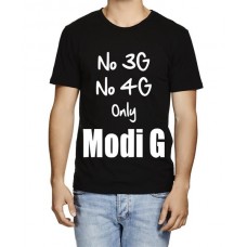 No 3G No 4G Only Modi G Graphic Printed T-shirt