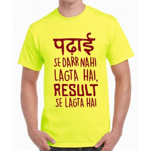 Padhai Se Darr Nahi Lagta Hai Result Se Lagta Hai Graphic Printed T-shirt