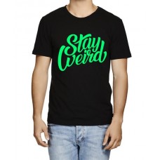 Stay Weird Graphic Printed T-shirt
