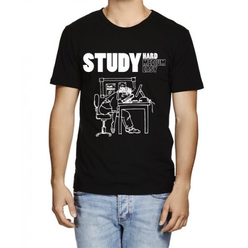 Study Hard Medium Easy Graphic Printed T-shirt