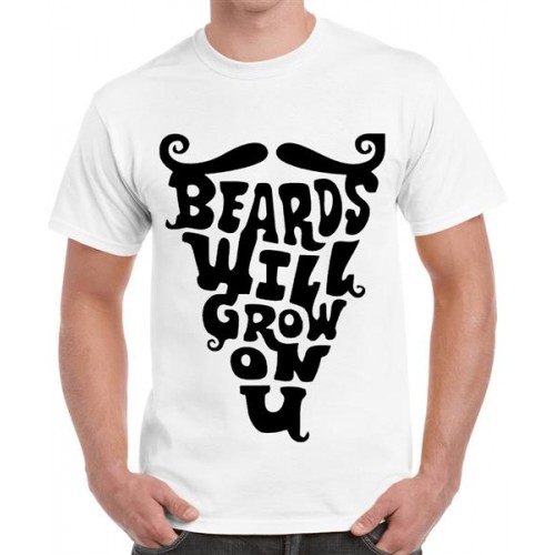 Beards Will Grow On You Graphic Printed T-shirt