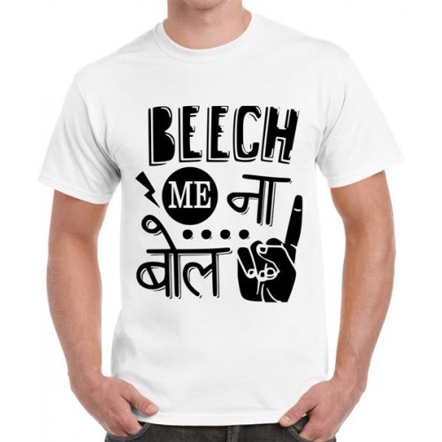 Beech Me Na Bol Graphic Printed T-shirt