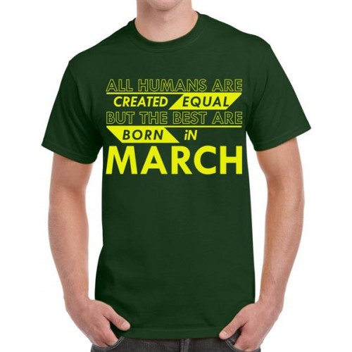 Best Are Born In March Graphic Printed T-shirt