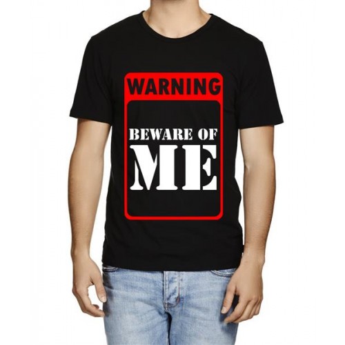 Warning Beware Of Me Graphic Printed T-shirt