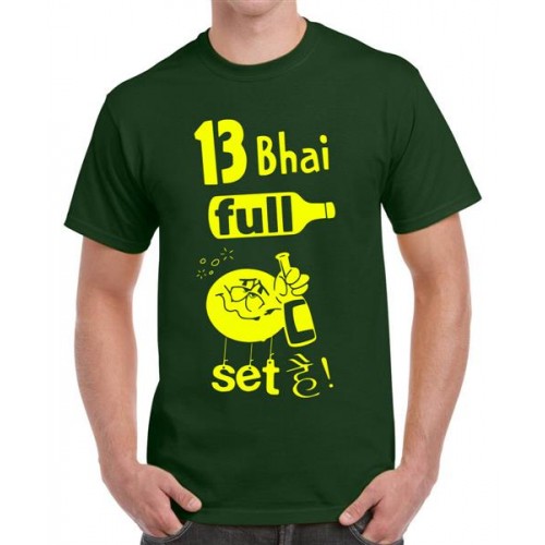 Tera Bhai Full Set Hai Graphic Printed T-shirt