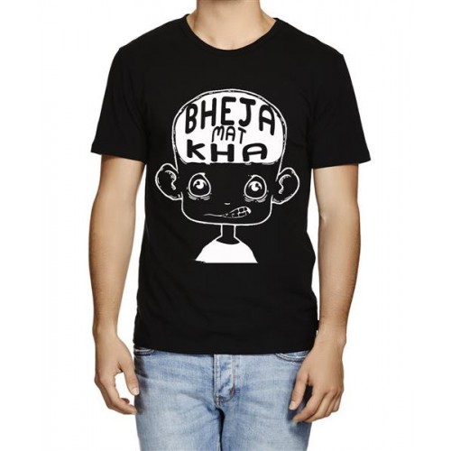 Bheja Mat Kha Graphic Printed T-shirt