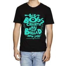 Big Boss Chahte Hai Aap Bhaad Mein Jaye Graphic Printed T-shirt