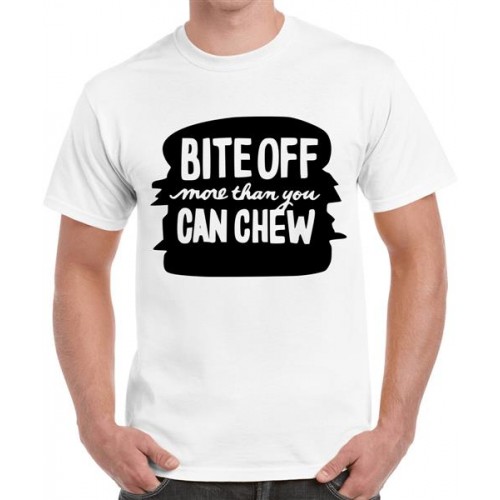 Bite Off More Than You Can Chew Graphic Printed T-shirt