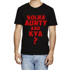 Bolna Aunty Aau Kya Graphic Printed T-shirt