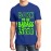 Men's Round Neck Cotton Half Sleeved T-Shirt With Printed Graphics - Born To Be Badass