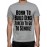 Men's Round Neck Cotton Half Sleeved T-Shirt With Printed Graphics - Born To Build Dens