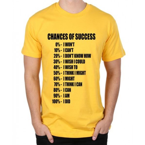 Chance Of Success Motivational Work Harder Graphic Printed T-shirt