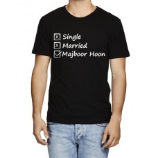 Single Married Majboor Hoon Graphic Printed T-shirt