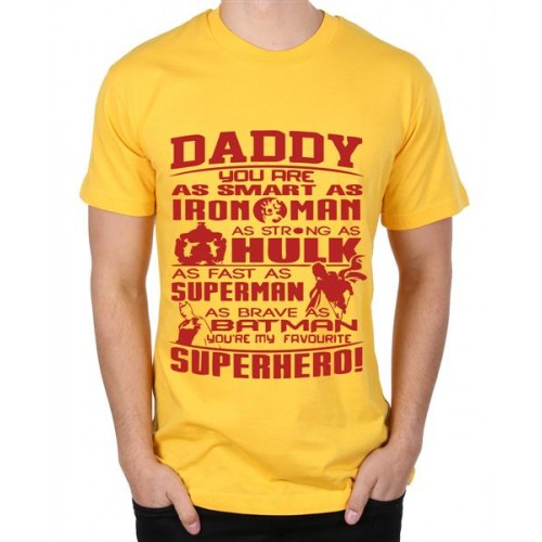 Daddy You Are Superhero Graphic Printed T-shirt