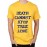 Death Cannot Stop True Love Graphic Printed T-shirt