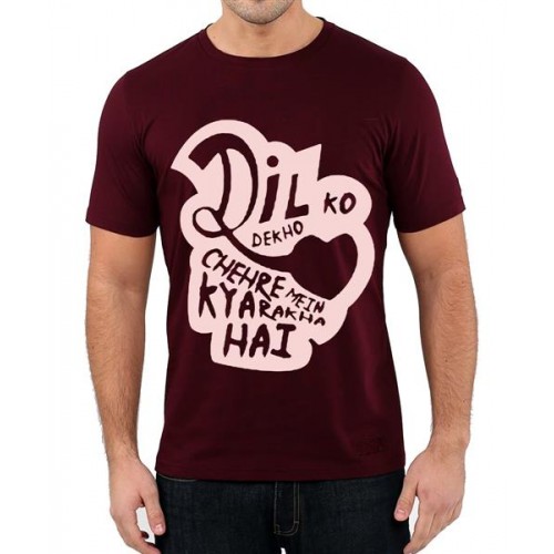 Dil Ko Dekho Chehre Mein Kya Rakha Hai Graphic Printed T-shirt